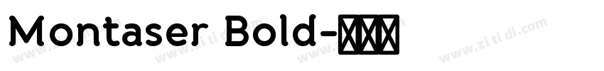 Montaser Bold字体转换